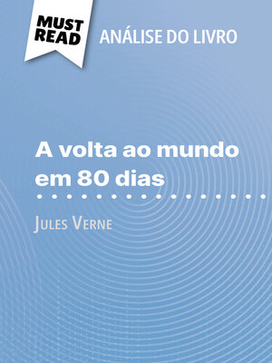 cover image of A volta ao mundo em 80 dias de Jules Verne (Análise do livro)